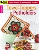 Leisure Arts, Inc. Leisure Arts - Crochet Towel Toppers and Potholders