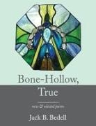 Jack B Bedell, Jack B. Bedell, BEDELL JACK B - Bone-Hollow, True