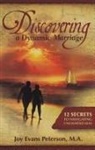 Joy Peterson, Joy Evans Peterson - Discovering a Dynamic Marriage: 12 Secrets to Navigating Uncharted Seas
