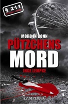 Inge Lempke - Mord in Bonn - Pützchens Mord