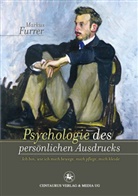 Markus Furrer - Psychologie des persönlichen Ausdrucks