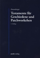 Florian Enzensberger - Testamente für Geschiedene und Patchworkehen