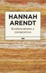 Hannah Arendt - Existencialismo y compromiso