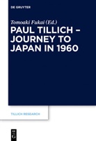 Paul Tillich, Tomoak Fukai, Tomoaki Fukai - Paul Tillich - Journey to Japan in 1960