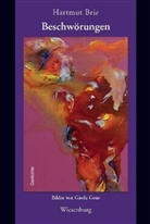 Hartmut Brie - Beschwörungen