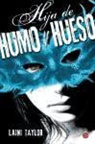 Laini Taylor - Hija de Humo y Hueso
