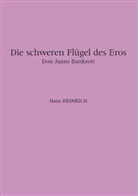 Hans Heinrich - Die schweren Flügel des Eros