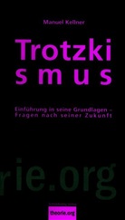 Manuel Kellner - Trotzkismus, 2. Aufl.
