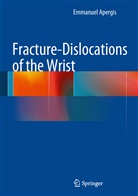 Emmanuel Apergis - Fracture-Dislocations of the Wrist