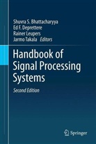 Shuvra S. Bhattacharyya, Ed F. Deprettere, Rainer Leupers, Jarmo Takala - Handbook of Signal Processing Systems, 2 Pts.