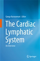 Gang Karunamuni, Ganga Karunamuni - The Cardiac Lymphatic System