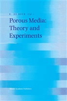 Rein de Boer, Reint de Boer - Porous Media: Theory and Experiments