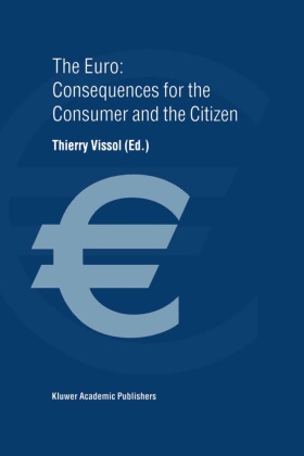 Thierry Vissol - The Euro: Consequences for the Consumer and the Citizen