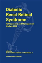 A Friedman, E A Friedman, A L'Esperance Jr, A L'Esperance Jr, E. A. Friedman, E.A. Friedman... - Diabetic Renal-Retinal Syndrome
