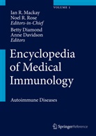 Anne Davidson, Betty Diamond, Betty Diamond et al, Ian MacKay, Ian R. Mackay, Noe R Rose... - Encyclopedia of Medical Immunology. Vol.1
