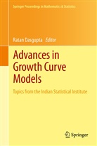 Rata Dasgupta, Ratan Dasgupta - Advances in Growth Curve Models