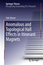 Yuki Shiomi - Anomalous and Topological Hall Effects in Itinerant Magnets