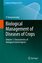 P Narayanasamy, P. Narayanasamy - Biological Management of Diseases of Crops