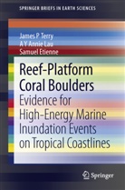 Samuel Etienne, A Y Anni Lau, A Y Annie Lau, A. Y. Annie Lau, Annie Lau, James Terry... - Reef-Platform  Coral  Boulders