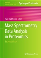 Run Matthiesen, Rune Matthiesen - Mass Spectrometry Data Analysis in Proteomics