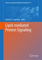 Daniel Capelluto, Daniel G. S. Capelluto, Daniel G.S. Capelluto, Danie G S Capelluto, Daniel G S Capelluto - Lipid-mediated Protein Signaling
