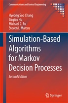 Hyeong So Chang, Hyeong Soo Chang, Michael C et al Fu, Michael C. Fu, Jiaqia Hu, Jiaqiao Hu... - Simulation-Based Algorithms for Markov Decision Processes