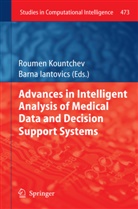 Iantovics, Iantovics, Barna Iantovics, Roume Kountchev, Roumen Kountchev - Advances in Intelligent Analysis of Medical Data and Decision Support Systems