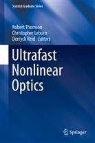 Christophe Leburn, Christopher Leburn, Derryck Reid, Robert Thomson - Ultrafast Nonlinear Optics