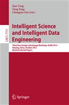 Fan Fang, Fang Fang, Changyin Sun, Jian Yang - Intelligent Science and Intelligent Data Engineering