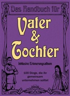 Das Handbuch für Vater & Tochter