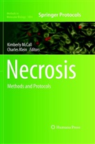 Klein, Klein, Charles Klein, Kimberl McCall, Kimberly McCall, Kimbery McCall - Necrosis