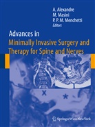 Alberto Alexandre, Marco Masini, Marcos Masini, Pier P. M. Menchetti, Pier Paolo Maria Menchetti, Pier Paolo Maria Menchetti - Advances in Minimally Invasive Surgery and Therapy for Spine and Nerves