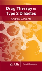 Andrew Krentz, Andrew J. Krentz - Drug Therapy for Type 2 Diabetes