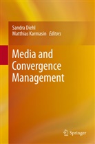Sandr Diehl, Sandra Diehl, Karmasin, Karmasin, Matthias Karmasin - Media and Convergence Management
