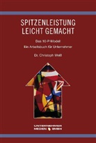Christoph Weiss, Reinhard Nenzel - Spitzenleistung leicht gemacht