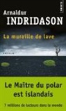 Arnaldur Indridason, Arnaldur Indridason (1961-....), Eric Boury, Arnaldur Indridason, Arnaldur Indriðason, INDRIDASON ARNALDUR - La muraille de lave