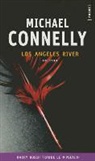 Michael Connelly, Connelly Michael, Michael Connelly, Robert Pépin - LOS ANGELES RIVER