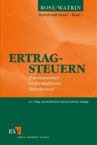 Gerd Rose, Gerd (Prof. Dr Rose, Christoph Watrin, Christoph (Prof. Dr. Watrin - Ertragsteuern