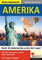 Gabriela Rosenwald - Amerika - Taktgeber der westlichen Welt