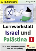 Georg Brandt - Lernwerkstatt Israel und Palästina - Tl.1: Von den Anfängen bis zum Sechstagekrieg