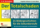 Angelik Hofmann, Angelika Hofmann, Janine Manns, Ulrike Stolz - Der Totalschaden