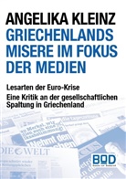 Angelika Kleinz - Griechenlands Misere im Fokus der Medien