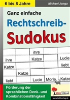Michael Junga - Rechtschreib-Sudokus