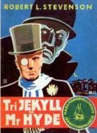 Robert L. Stevenson - Tri Jekyll ja Mr Hyde