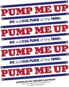 Iley Brown, Roger Gastman, Caleb Neelon - Pump Me Up