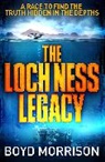 Boyd Morrison - The Loch Ness Legacy