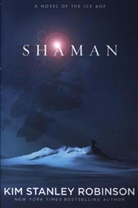 Kim St. Robinson, Kim Stanley Robinson - Shaman