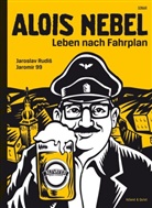 Jaromír 99, Jaroslav Rudi, Jaroslav Rudis, Jaroslav Rudiš, Jaromír 99 - Alois Nebel - Leben nach Fahrplan