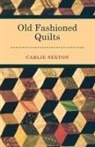 Carlie Sexton - Old Fashioned Quilts