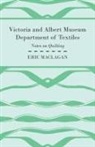 Eric Maclagan - Victoria and Albert Museum Department of Textiles - Notes on Quilting